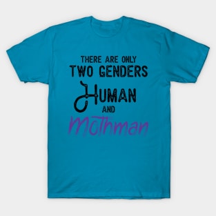 My Gender is Mothman T-Shirt